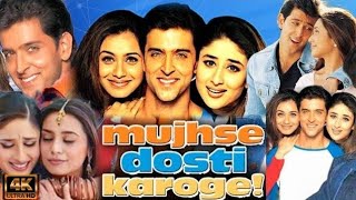 Mujhse Dosti Karoge Full Movie | Hrithik Roshan | Kareena Kapoor | Rani Mukerji | Review \u0026 Facts