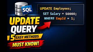 SQL UPDATE Query in One Shot | 5 Ways to Update Data in SQL Server