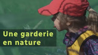 Une garderie dans la nature à Québec