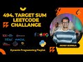 494. Target Sum || LeetCode Challange || Python Programming