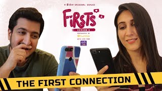 Dice Media | Firsts Season 2 | Web Series | Part 2 | The First Connection