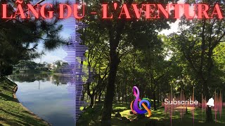 🔴 0084  ▶ L'Aventura - Lãng Du (w Lyrics/ có lời)