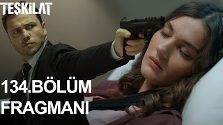 Teşkilat 134. Bölüm Fragmanı | ALTAY SELEN'İ VURDU!