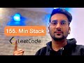 155. Min Stack | Leetcode | Neetcode | @ShubhamChhimpa