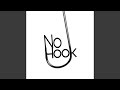 No hook