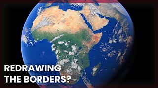 Should Africa Redraw its Borders? (DOCUMENTARY)