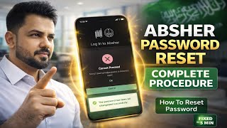 ABSHER Password Reset – Complete Procedure | Forgot Absher Password Fix
