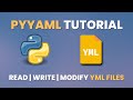 PyYaml Tutorial: How to read, write, modify, update yaml/yml files in Python || Python Yaml Tutorial