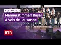 Gossau 2022 I Festkonzert I Voix de Lausanne & Männerstimmen Basel I Gesangsfest I RTR Musica