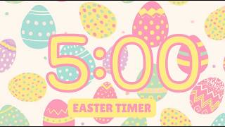 5 Minute Easter Countdown Timer with Relaxing Music | Pastel Egg Background