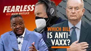 Bill Belichick Is Anti-Vax? | Bill O’Reilly on Afghanistan | Tennessee Harmony | Ep 42