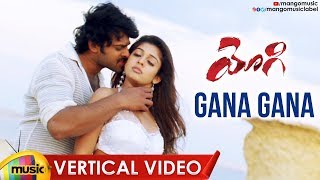 Prabhas Yogi Telugu Movie Songs | Gana Gana Gana Vertical Video Song | Nayanatara | Mango Music