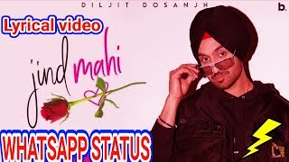 Jind mahi | Diljit Dosanjh| Manni sandhu| New song 2018| whatsapp status