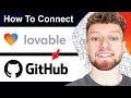 How To Connect Lovable To Github (Step By Step)