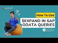 How to Use $expand in SAP OData Queries | ZaranTech