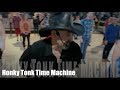 Honky Tonk Time Machine