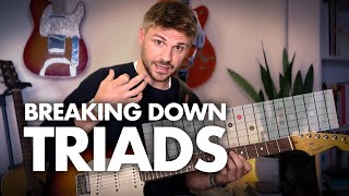 Using TRIADS to UNLOCK THE FRETBOARD - Full Guitar Method