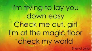 MAGIC! - Lay You Down Easy ft. Sean Paul (Lyrics) [HD]