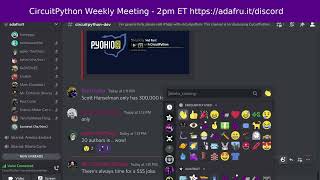 CircuitPython Weekly Meeting for August 1, 2022 @circuitpython #circuitpython #adafruit