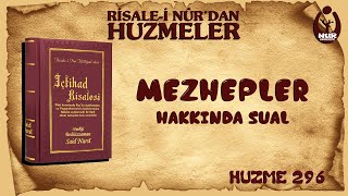 (0296) Huzmeler / Mezhepler Hakkında sual...