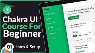 Chakra UI For Beginner Course #1 -  Introduction \u0026 Chakra UI Setup