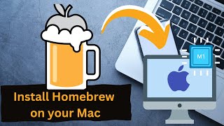How to INSTALL HOMEBREW ON YOUR MAC