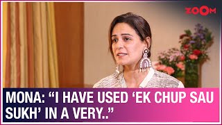 Mona Singh on her dialogue in Ek Chup: “I have used ‘Ek Chup Sau Sukh’ in a very..” | Exclusive