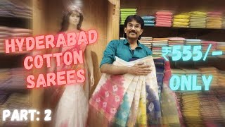 PART:2 || *HYDERABAD COTTON* Saree Collections || ஹைதராபாத் காட்டன் || CHITHRAAS VALASARAVAKKAM!!!