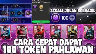 LANGKAH CEPAT DAPAT 100 TOKEN PAHLAWAN!! SEKALI JALAN BERHASIL