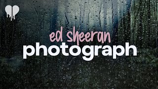 ed sheeran - photograph (lyrics)
