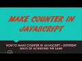 Make counter in JavaScript - The ONLY tutorial you need!
