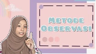 Public Speaking : MEMAHAMI TEKNIK PENELITIAN DENGAN METODE OBSERVASI