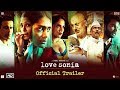 Love Sonia Official Trailer Rajkummar Rao Richa Chadha Freida Pinto In Cinemas 14 Sep 2018