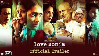 Love Sonia -  Trailer | Rajkummar Rao, Richa Chadha, Freida Pinto | In Cinemas 1