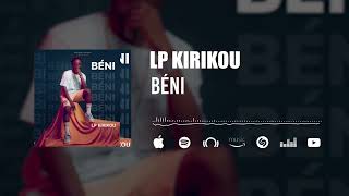 LP Kirikou - Béni (Son Officiel)