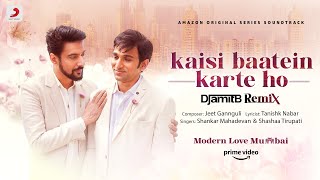 Kaisi Baatein Karte Ho - Official Remix Video | Modern Love: Mumbai | Sonu Nigam, Jeet G, DJ Amit B