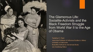 Socialite-Activists and the Black Freedom Struggle | Tanisha C. Ford || Radcliffe Institute