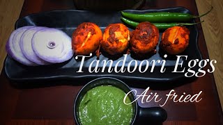 Tandoori Eggs Air Fried