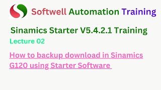 #lecture  2: How to backup download in Sinamics G120 | Starter Software Training