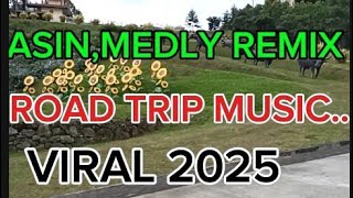 January 23, 2025,ASIN,MEDLY REMIX,ROAD TRIP MUSIC,VIRAL 2025..