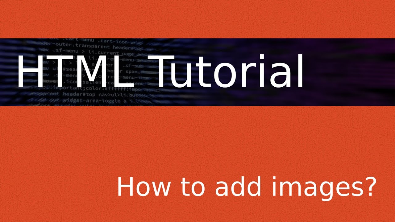 Html Image Tag Tutorial Youtube Html Image Tag Tutorial Youtube