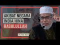 Dr. Mat Rofa - Akibat Negara India Hina Rasulullah