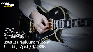 [GearTimes 4225회] Gibson Custom Shop 1968 Les Paul Custom Ebony Ultra Light Aged [SN.407268]