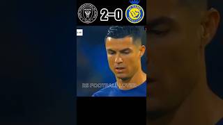 Inter Miami vs Al-Nassr (3-4)🔥⚽😱🥵#ronaldo #football #cr7 #footballshorts #shortvideo #fifa
