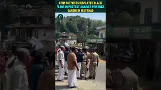 CPIM activists displayed black flags in protest against Priyanka Gandhi in Wayanad #priyankagandhi