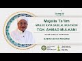 TGH. Ahmad Mulkani (Sabtu, 4 November 2023) - Masjid Raya Sabilal Muhtadin