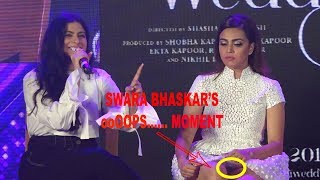 OMG Swara Bhasker's OOPS Moment At Veere Di Wedding Song Launch