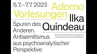 Adorno-Vorlesung 2023: Ilka Quindeau »Wozu Antisemitismus?« (1/3)