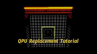 QPU Replacement Tutorial in \