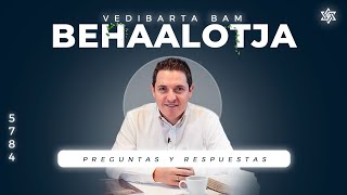 Vedibarta Bam - Preguntas y Respuestas Parashat Behaalotja